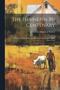 bokomslag The Hennepin Bi-centenary