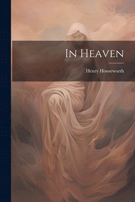 bokomslag In Heaven