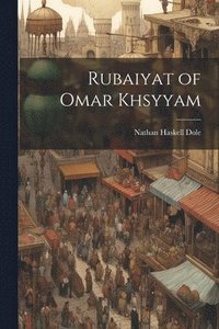 bokomslag Rubaiyat of Omar Khsyyam