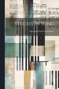 bokomslag Studies In Song