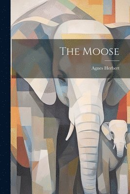 The Moose 1