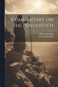 bokomslag Commentary on the Pentateuch