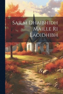 Sailm Dhaibhidh Maille Ri Laoidhibh 1