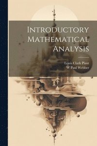 bokomslag Introductory Mathematical Analysis