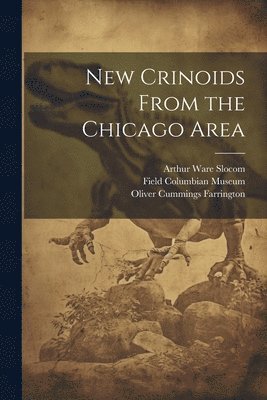 New Crinoids From the Chicago Area 1