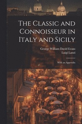 The Classic and Connoisseur in Italy and Sicily 1