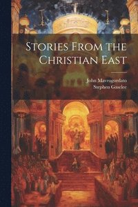 bokomslag Stories From the Christian East