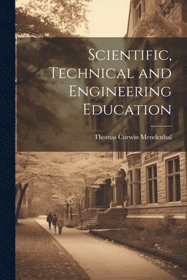 Scientific, Technical and Engineering Education 1