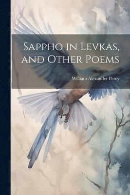 Sappho in Levkas, and Other Poems 1