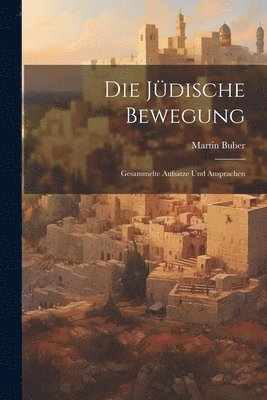 bokomslag Die jdische Bewegung