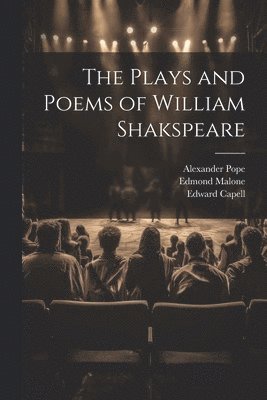 James Boswell, Edmond Malone, Alexander Pope - Plays and Poems of William Shakspeare, Häftad