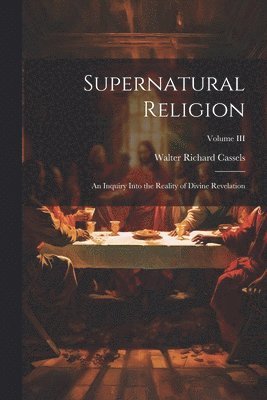 Supernatural Religion 1