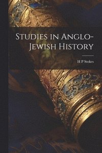 bokomslag Studies in Anglo-Jewish History