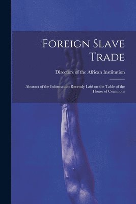 Foreign Slave Trade 1