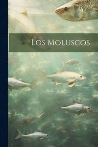 bokomslag Los Moluscos