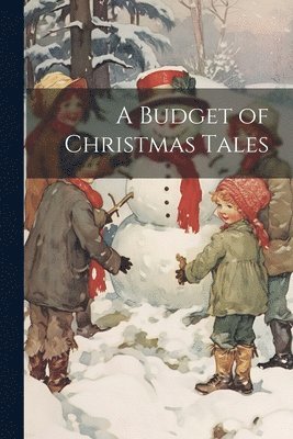 A Budget of Christmas Tales 1