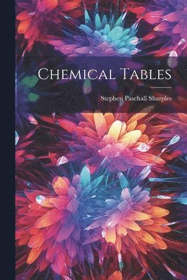 bokomslag Chemical Tables