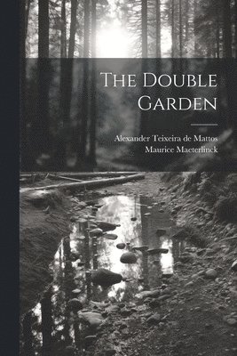 The Double Garden 1