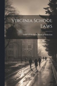 bokomslag Virginia School Laws