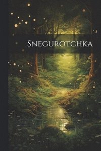 bokomslag Snegurotchka