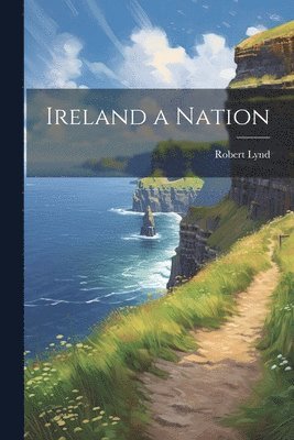 bokomslag Ireland a Nation