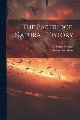 The Partridge. Natural History 1