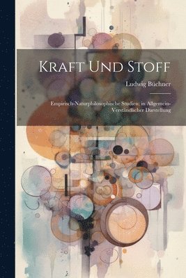 Kraft und Stoff 1