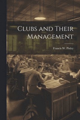 Clubs and Their Management 1