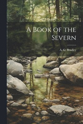 A Book of the Severn 1