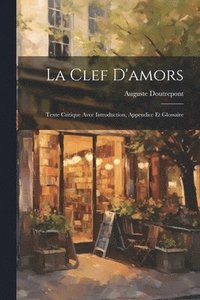 bokomslag La Clef D'amors