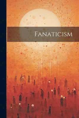 Fanaticism 1