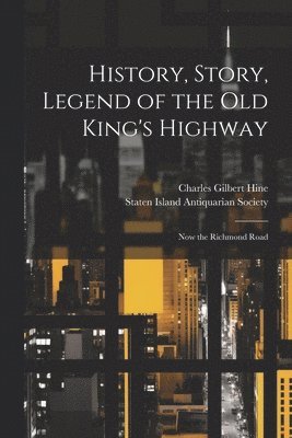 bokomslag History, Story, Legend of the Old King's Highway