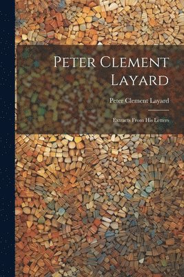 Peter Clement Layard 1