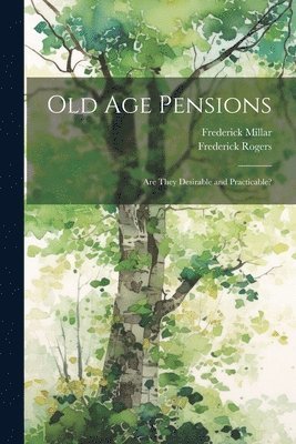 bokomslag Old Age Pensions