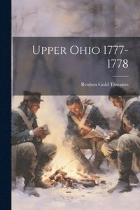 bokomslag Upper Ohio 1777-1778