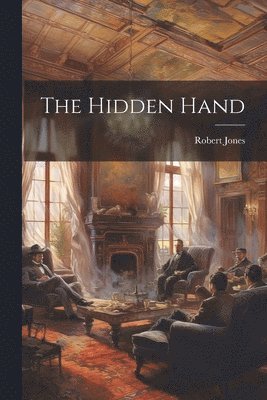 Robert Jones - Hidden Hand, Häftad