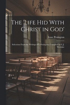The 'Life Hid With Christ in God' 1