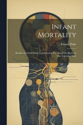 bokomslag Infant Mortality