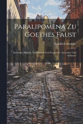 bokomslag Paralipomena Zu Goethes Faust