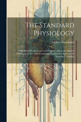 bokomslag The Standard Physiology