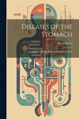 Diseases of the Stomach 1