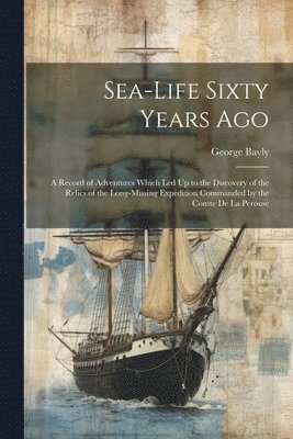 Sea-Life Sixty Years Ago 1