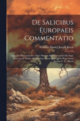 De Salicibus Europaeis Commentatio 1