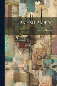 bokomslag Parish Papers