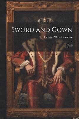 Sword and Gown 1