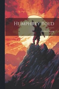 bokomslag Humphrey Bold