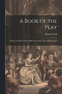 bokomslag A Book of the Play