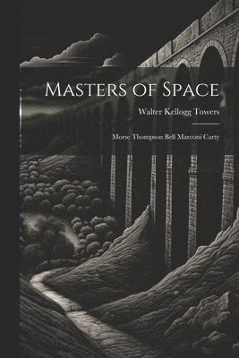 bokomslag Masters of Space