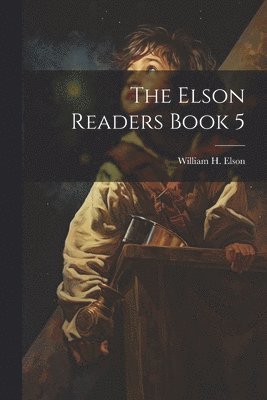 bokomslag Elson Readers Book 5