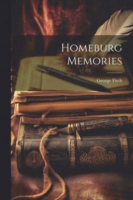 Homeburg Memories 1